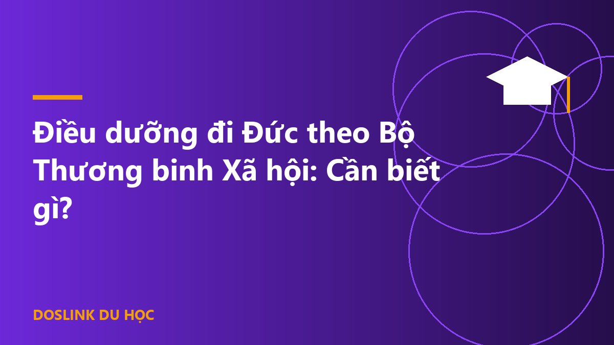 Điều dưỡng đi Đức theo Bộ Thương binh Xã hội: Cần biết gì?