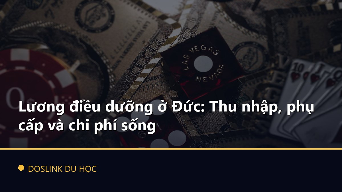 Lương điều dưỡng ở Đức: Thu nhập, phụ cấp và chi phí sống